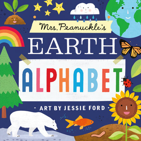 Mrs. Peanuckle's Earth Alphabet by Mrs. Peanuckle