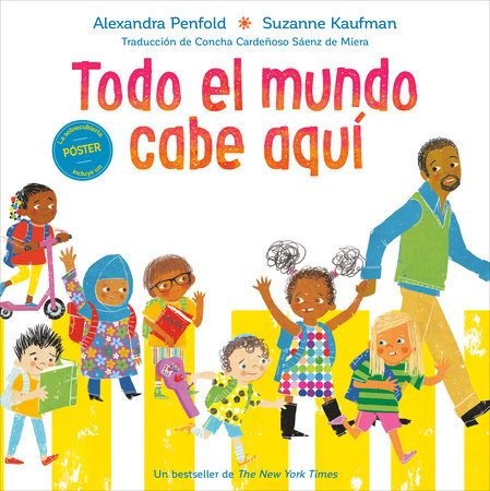 Todo el mundo cabe aquí (An All Are Welcome Book) by Alexandra Penfold