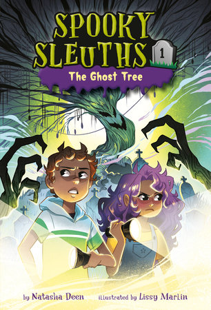 Spooky Sleuths #1: The Ghost Tree by Natasha Deen
