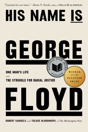 His Name Is George Floyd (Pulitzer Prize Winner) Book Cover Picture