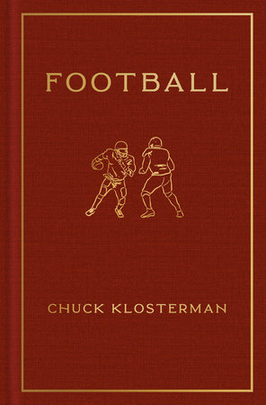 Football by Chuck Klosterman