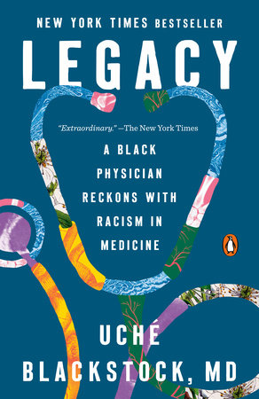 Legacy by Uché Blackstock, MD