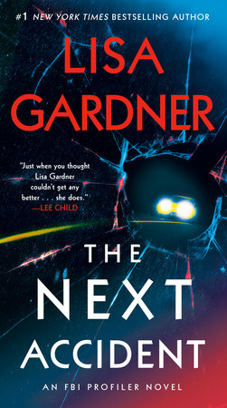 The Next Accident by Lisa Gardner