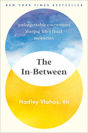The In-Between by Hadley Vlahos, R.N.