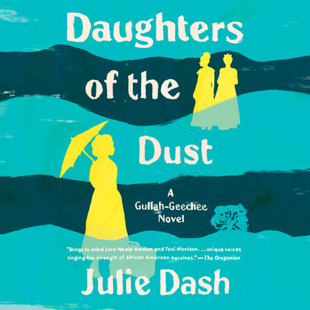 Daughters of the Dust by Julie Dash