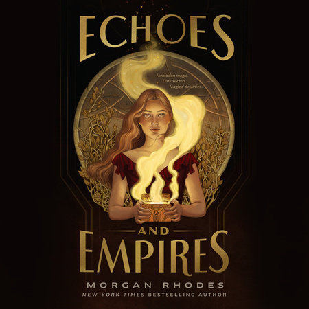 Echoes and Empires by Morgan Rhodes