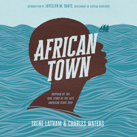 African Town by Charles Waters and Irene Latham