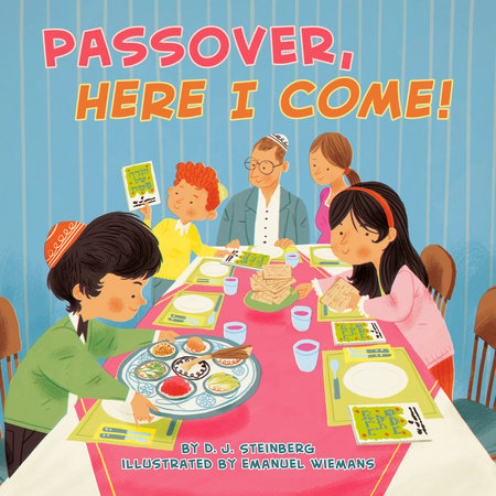Passover, Here I Come! by D.J. Steinberg
