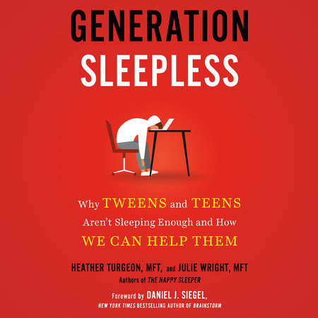 Generation Sleepless by Heather Turgeon MFT and Julie Wright MFT