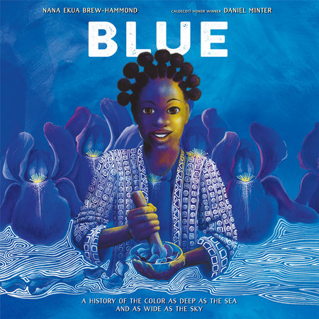 Blue by Nana Ekua Brew-Hammond