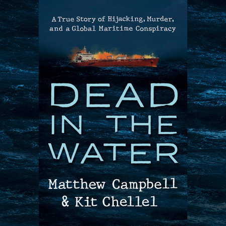 Dead in the Water by Matthew Campbell | Kit Chellel
