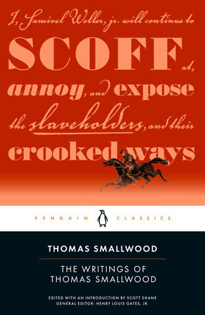 The Writings of Thomas Smallwood by Thomas Smallwood