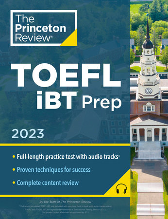 Princeton Review TOEFL iBT Prep with Audio/Listening Tracks, 2023 by The Princeton Review