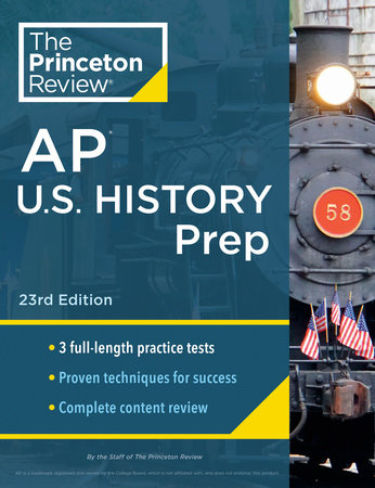 Princeton Review AP U.S. History Prep, 23rd Edition by The Princeton Review