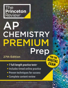 Princeton Review AP Chemistry Premium Prep, 27th Edition