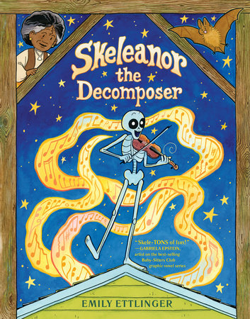 Skeleanor the Decomposer by Emily Ettlinger