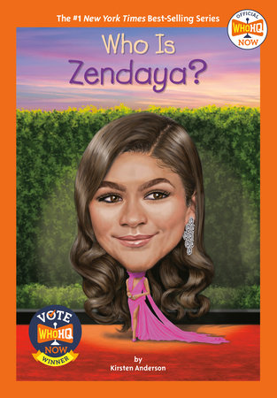 Who Is Zendaya? by Kirsten Anderson, Who HQ: 9780593523476
