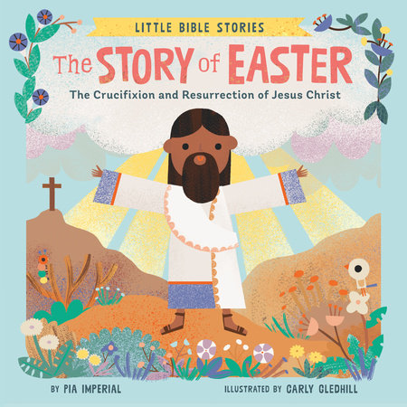 The Story of Easter by Pia Imperial