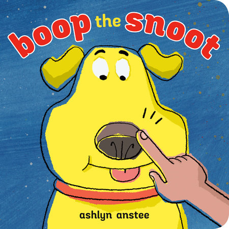 Boop the Snoot by Ashlyn Anstee