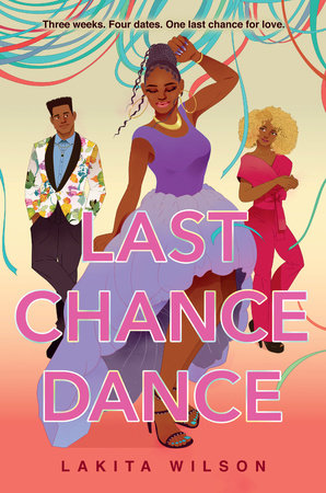 Last Chance Dance by Lakita Wilson