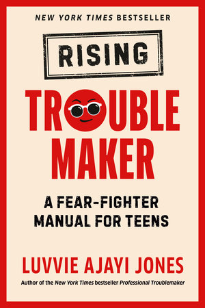 Rising Troublemaker by Luvvie Ajayi Jones