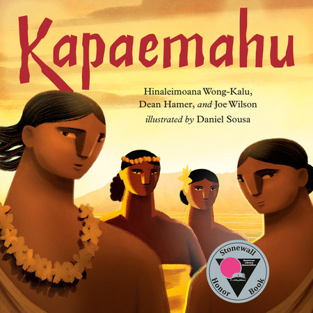 Kapaemahu by Hinaleimoana Wong-Kalu, Dean Hamer and Joe Wilson