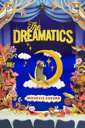 The Dreamatics by Michelle Cuevas