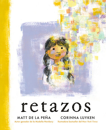 Retazos by Matt de la Peña