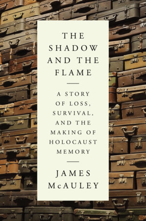 The Shadow and the Flame by James McAuley
