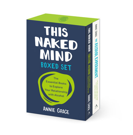 This Naked Mind Boxed Set by Annie Grace
