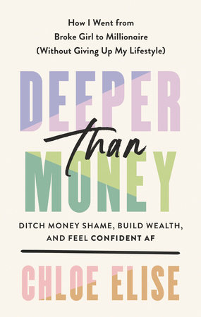 Deeper Than Money by Chloe Elise