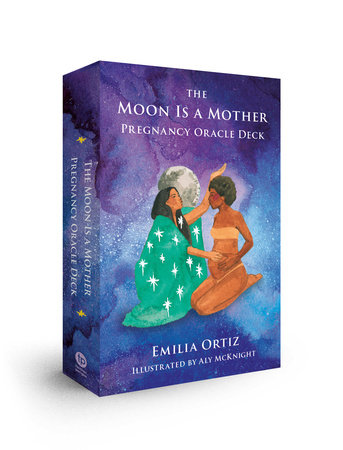 The Moon Is a Mother Pregnancy Oracle Deck by Emilia Ortiz