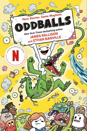 Oddballs by James Rallison and Ethan Banville