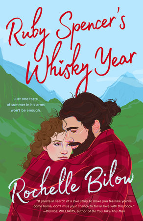 Ruby Spencer's Whisky Year by Rochelle Bilow