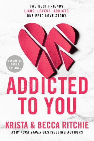 Addicted to You by Krista Ritchie and Becca Ritchie