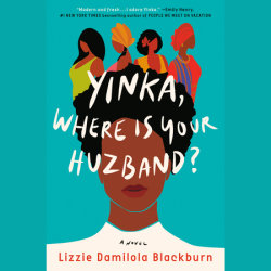 Yinka, Where Is Your Huzband?