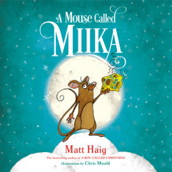 A Mouse Called Miika