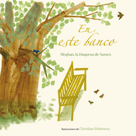 En este banco (The Bench Spanish Edition) by Meghan, The Duchess of Sussex