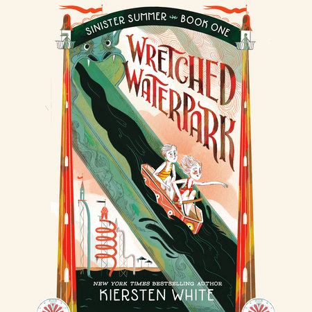 Wretched Waterpark by Kiersten White