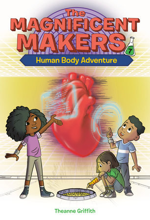 The Magnificent Makers #7: Human Body Adventure