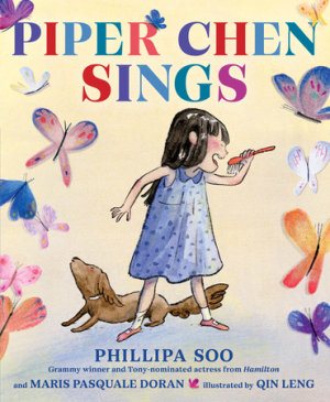 Piper Chen Sings by Phillipa Soo, Maris Pasquale Doran