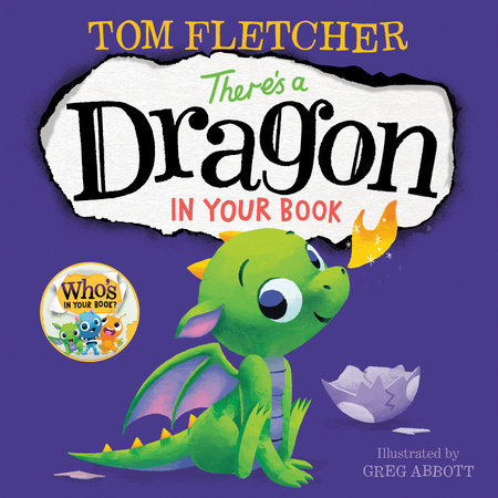 There's a Dragon in Your Book by Tom Fletcher