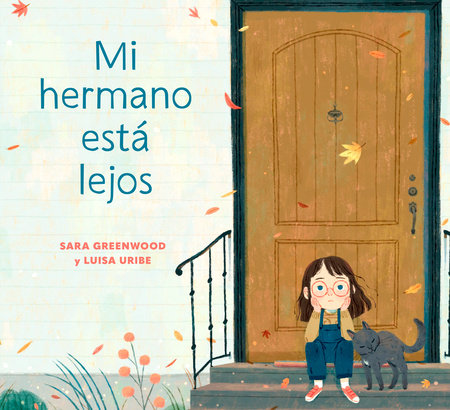 Mi hermano está lejos (My Brother is Away Spanish Edition) by Sara Greenwood