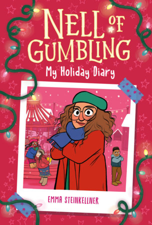 Nell of Gumbling: My Holiday Diary by Emma Steinkellner