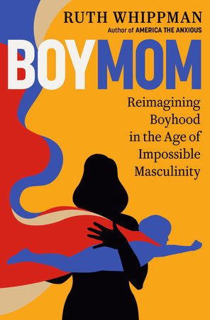 BoyMom by Ruth Whippman
