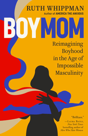 BoyMom by Ruth Whippman