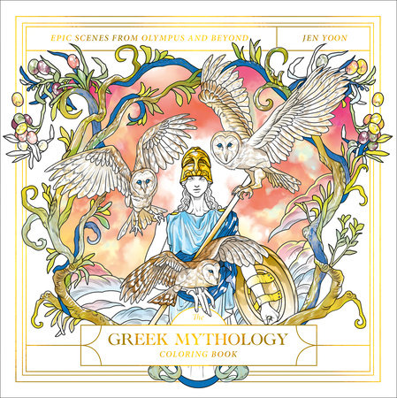 The Greek Mythology Coloring Book by Jen Yoon