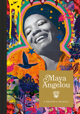 Maya Angelou: A Writer's Journal by Maya Angelou