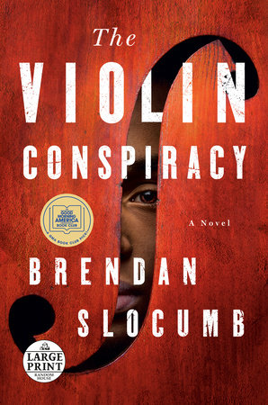 The Violin Conspiracy by Brendan Slocumb