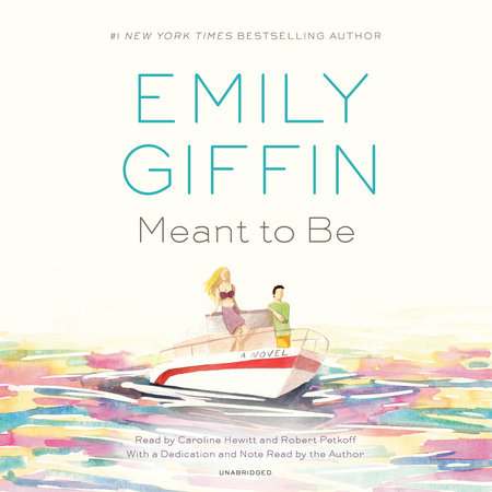 Meant to Be by Emily Giffin